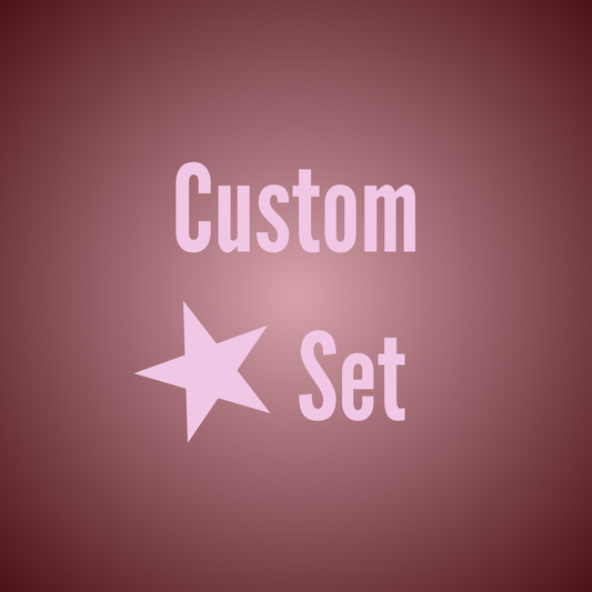 Custom Set